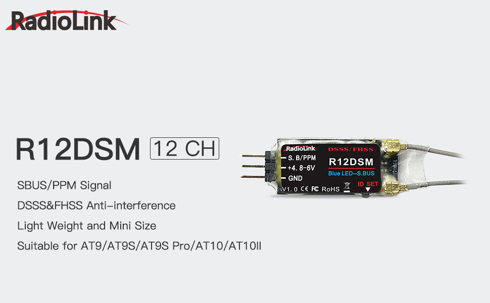 RADIOLINK R12DSM 2.4G 12CHANNEL DSSS FHSS RECEIVER AT9 AT9S AT10 AT10II SBUS PPM
